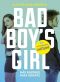 [The Bad Boy's Girl 02] • ¡Más razones para odiarte!